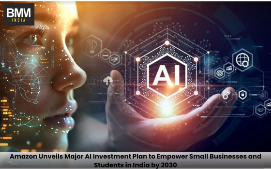 Amazon's Major AI Investment Plan to Empower Small Businesses | Business Minds Media India