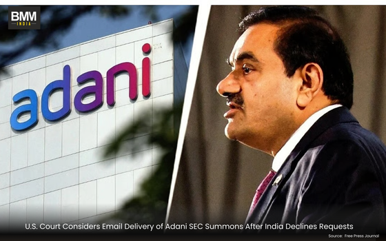 U.S. Court Considers Email Delivery of Adani SEC Summons | Business Minds Media India
