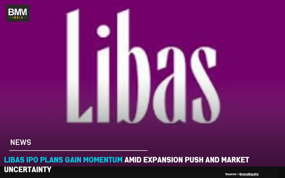 Libas IPO Plans Gain Momentum Amid Expansion Push | Business Minds Media India