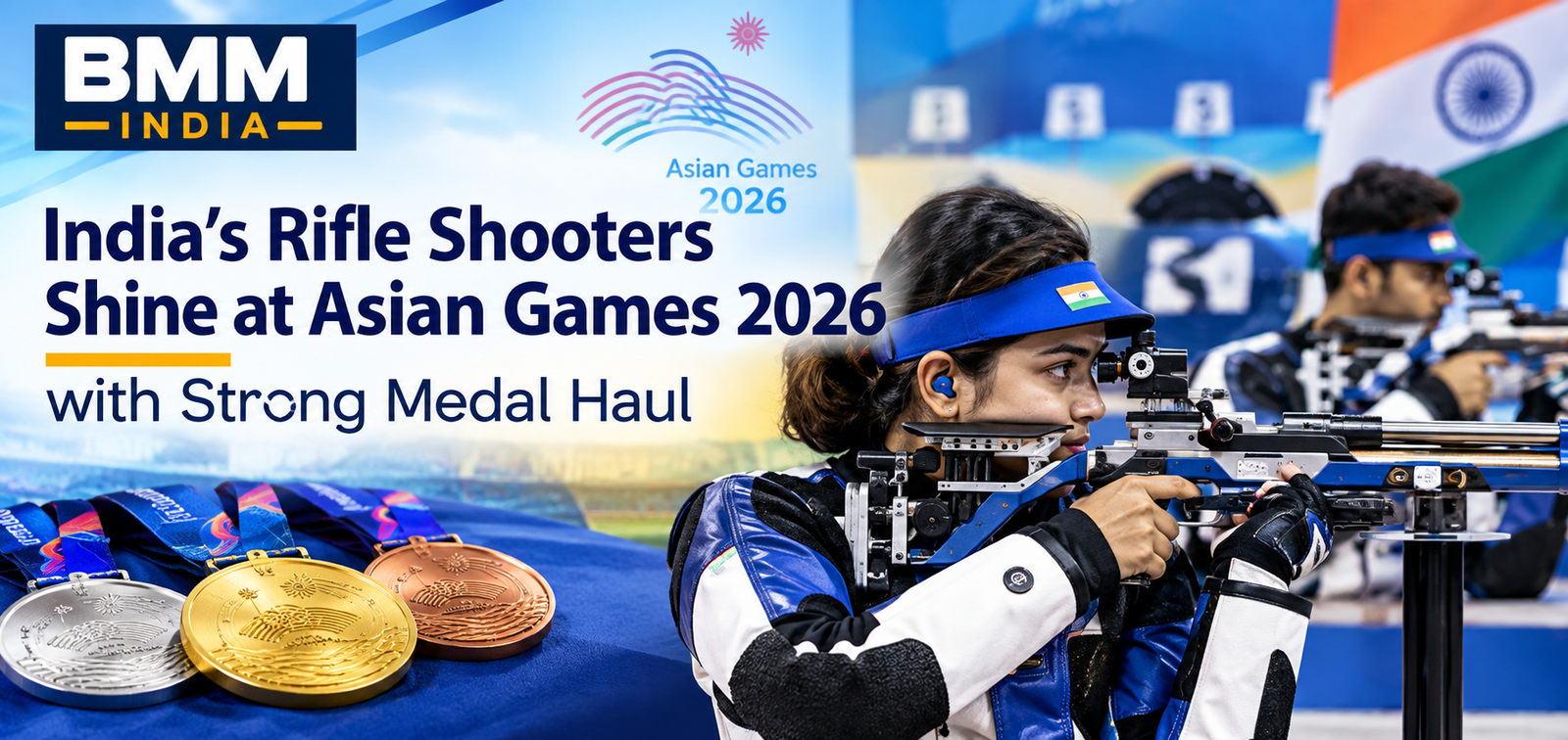 Indias Rifle Shooters Shine at Asian Games 2026